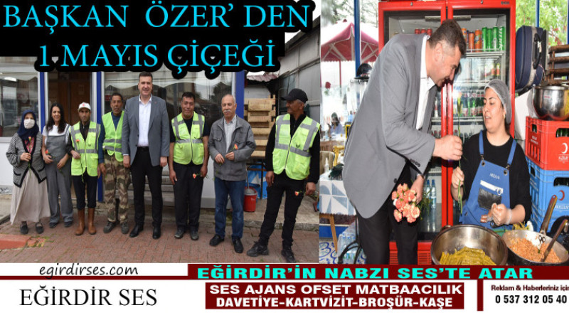 Başkan Mustafa ÖZER'den  1 Mayıs  Emek ve Dayanışma Günü Kutlaması