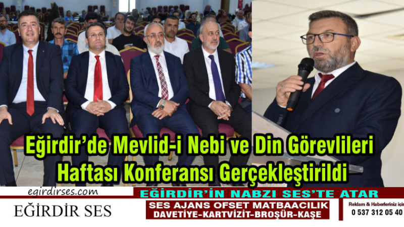 Eğirdir’de Mevlid-i Nebi ve Din Görevlileri Haftası Konferansı Gerçekleştirildi