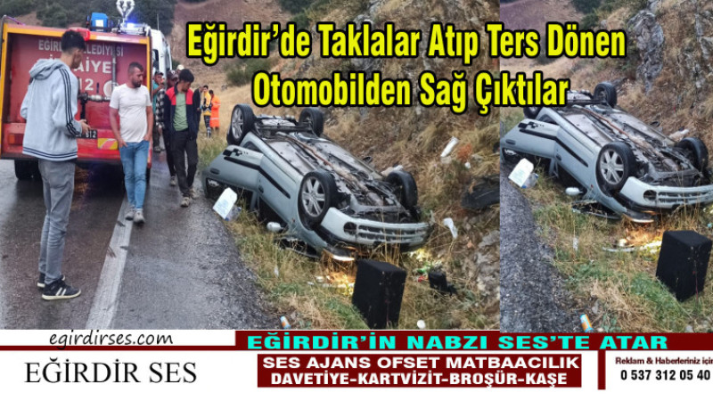 Taklalar Atıp Ters Dönen Otomobilden Sağ Çıktılar