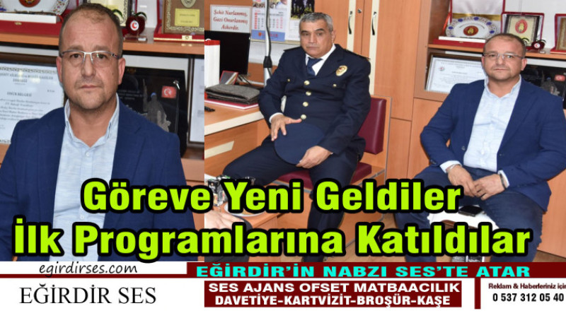 Göreve Yeni Geldiler İlk Programlarına Katıldılar