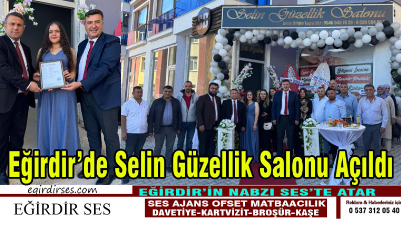 Eğirdir'de Selin Güzellik Salonu Açıldı