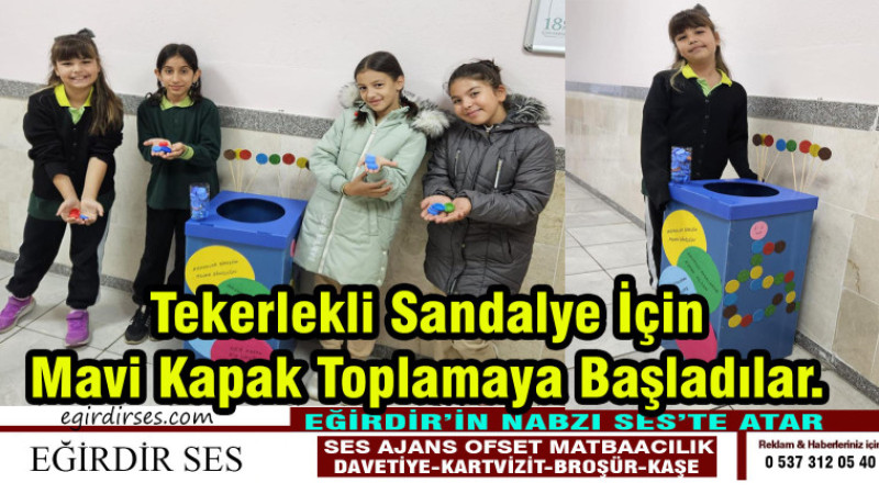 Tekerlekli Sandalye İçin Mavi Kapak Toplamaya Başladılar. 