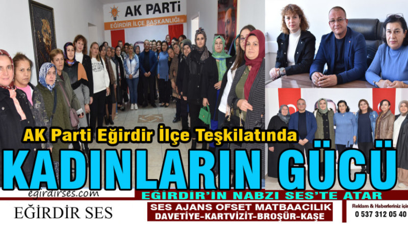 AK Parti Eğirdir İlçe Teşkilatında Kadınların Gücü 