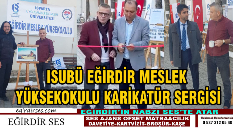 ISUBÜ EĞİRDİR MESLEK YÜKSEKOKULU KARİKATÜR SERGİSİ