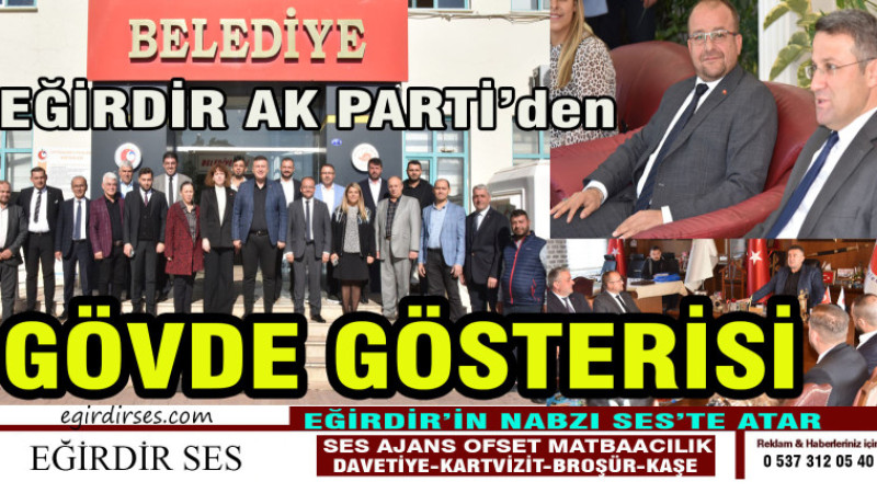 AK PARTİ EĞİRDİR İLÇE TEŞKİLATINDAN GÖVDE GÖSTERİSİ