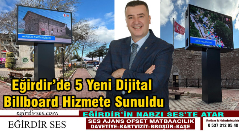 Eğirdir’de 5 Yeni Dijital Billboard Hizmete Sunuldu