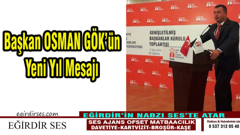 Başkan Osman GÖK'ün Yeni Yıl Mesajı