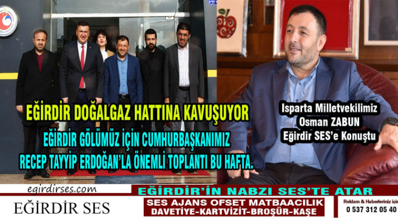 EĞİRDİR DOĞALGAZ HATTINA KAVUŞUYOR