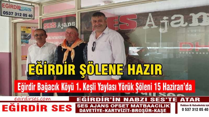Eğirdir Bağacık Köyü 1. Keşli Yaylası Yörük Şöleni 15 Haziran’da