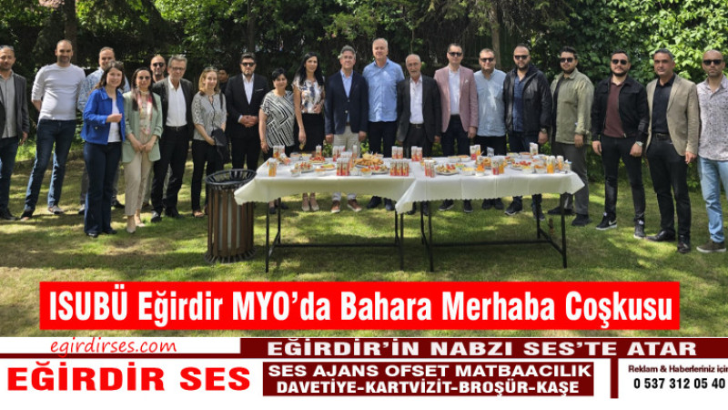 ISUBÜ Eğirdir MYO’da Bahara Merhaba Coşkusu