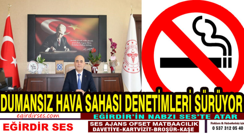Dumansız Hava Sahası Denetimleri Sürüyor