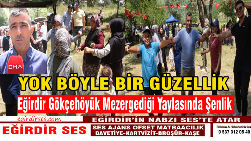 Eğirdir Gökçehöyük Mezergediği Yaylasında Şenlik