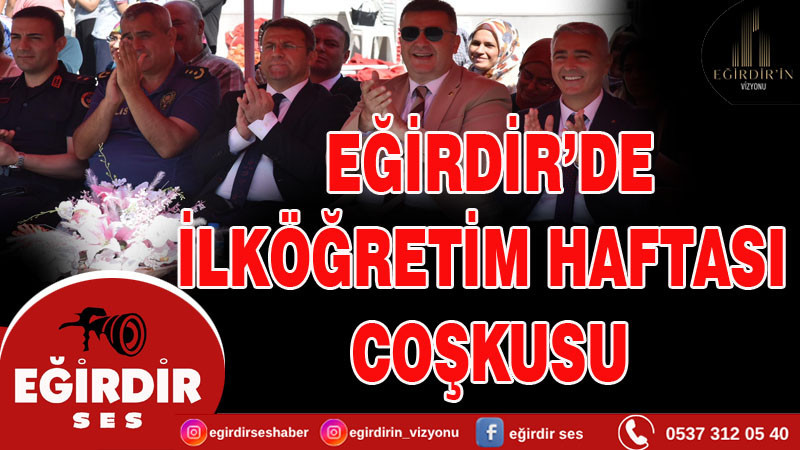Eğirdir’de İlköğretim Haftası coşkusu
