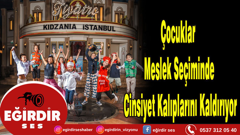 Çocuklar Meslek Seçiminde Cinsiyet Kalıplarını Kaldırıyor