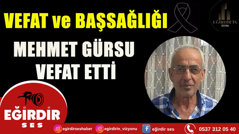 Mehmet Gürsu Vefat Etti
