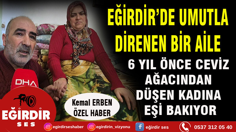 6 YIL ÖNCE CEVİZ AĞACINDAN DÜŞEN KADINA EŞİ BAKIYOR