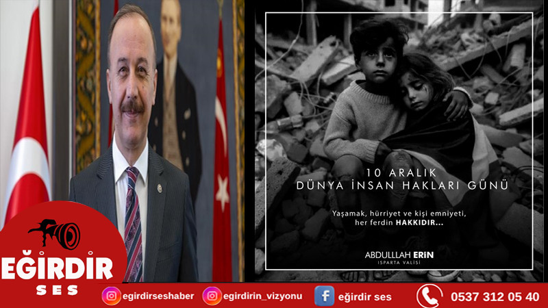 VALİ ERİN’İN “10 ARALIK DÜNYA İNSAN HAKLARI GÜNÜ” MESAJI