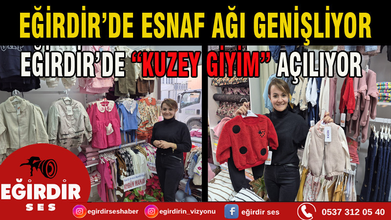 Eğirdir’de “Kuzey Giyim” açılıyor