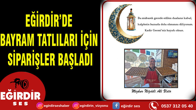 Eğirdir’de Bayram Tatlıları İçin Siparişler Başladı