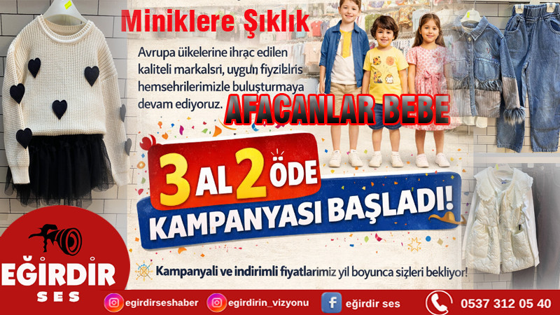 AFACANLAR BEBE’DE “3 AL 2 ÖDE” KAMPANYASI BAŞLADI