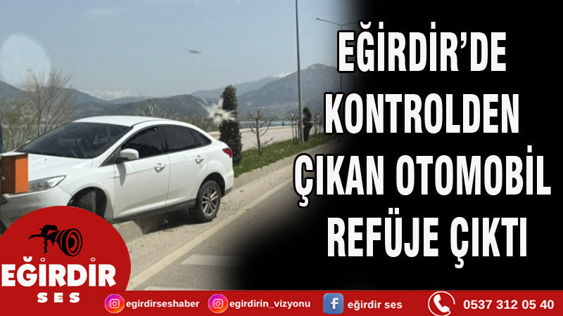 Eğirdir'de Kontrolden Çıkan Otomobil Refüje Çıktı