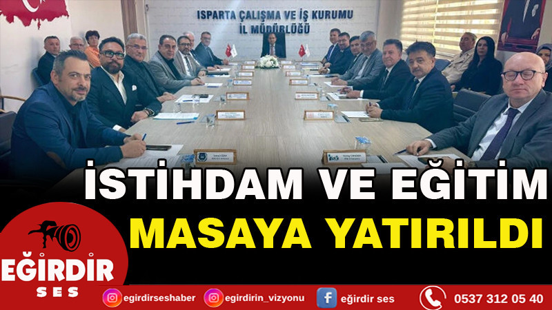 İstihdam ve eğitim masaya yatırıldı