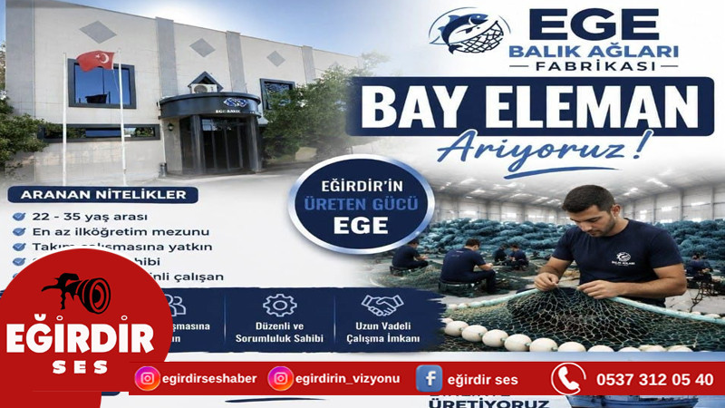 EGE BALIK AĞLARI FABRİKASINA BAY ELEMAN ARANIYOR