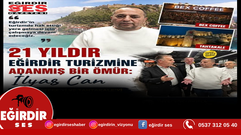 21 Yıldır Eğirdir Turizmine Adanmış Bir Ömür