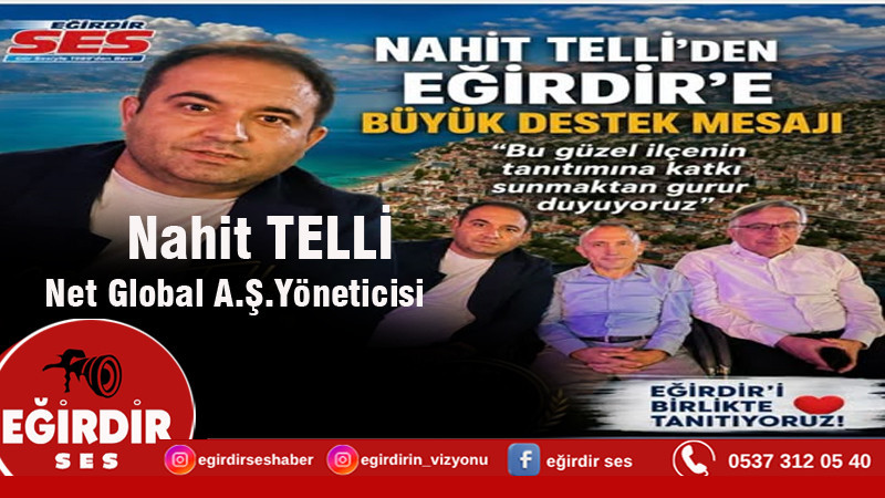 Nahit Telli’den Eğirdir’e Büyük Destek Mesajı