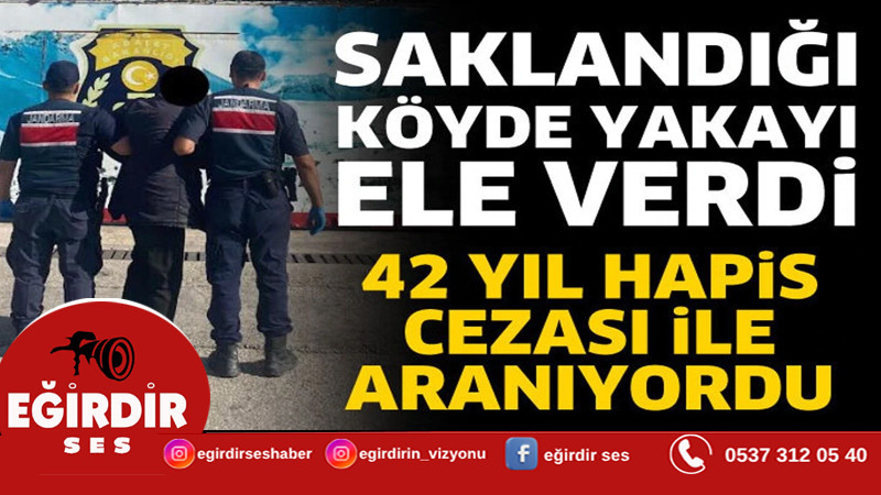 42 Yıl Hapis Cezası İle Aranıyordu! Jandarma yakaladı