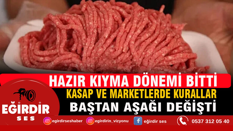 Kasap ve marketlerde kurallar baştan aşağı değişti