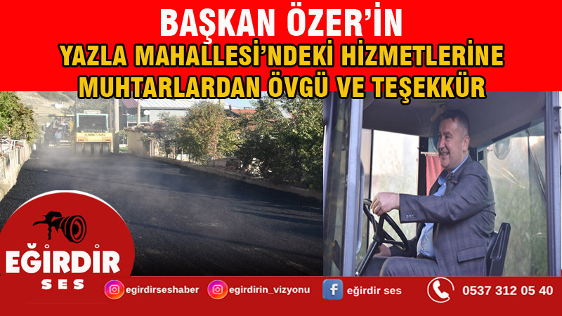 BAŞKAN ÖZER’İN YAZLA MAHALLESİ’NDEKİ HİZMETLERİNE MUHTARLARDAN ÖVGÜ VE TEŞEKKÜR