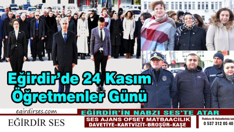 Eğirdir’de 24 Kasım Öğretmenler Günü Töreni