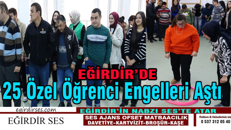 25 Özel Öğrenci Engelleri Aştı