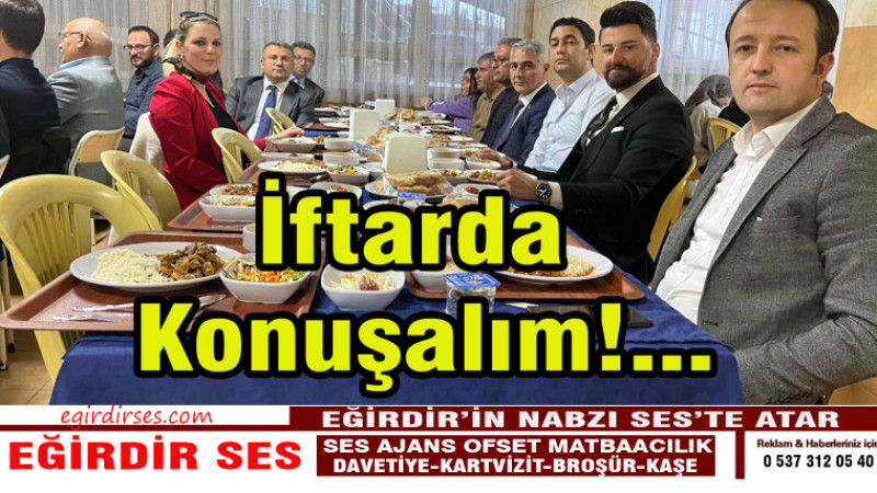 İFTARDA KONUŞALIM!..