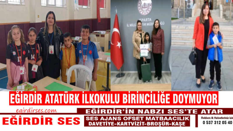 EĞİRDİR ATATÜRK İLKOKULU BİRİNCİLİĞE DOYMUYOR