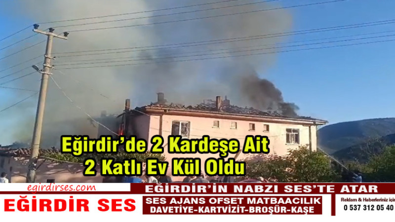 2 Kardeşe Ait 2 Katlı Ev Kül Oldu