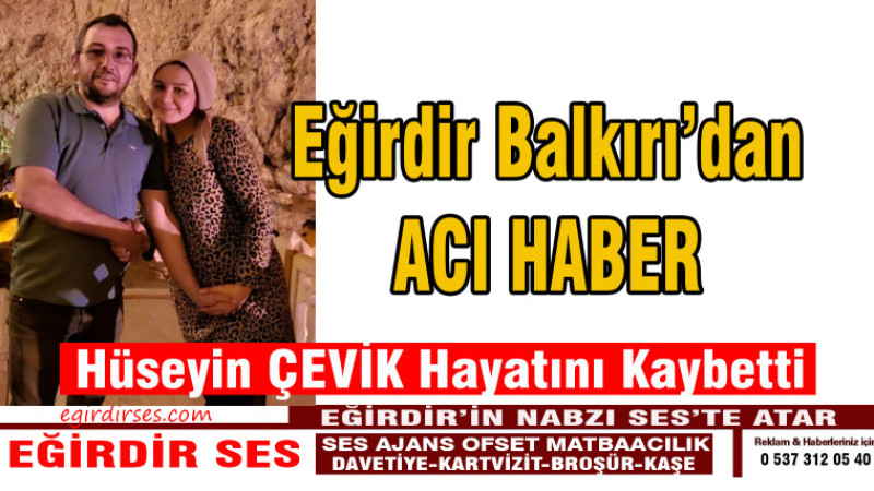 Hüseyin Çevik Hayatını Kaybetti