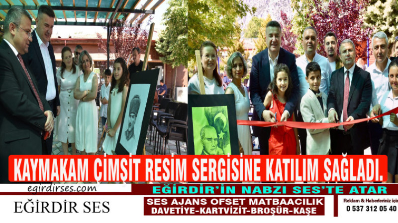 Kaymakam ÇİMŞİT Resim Sergisine Katılım Sağladı.