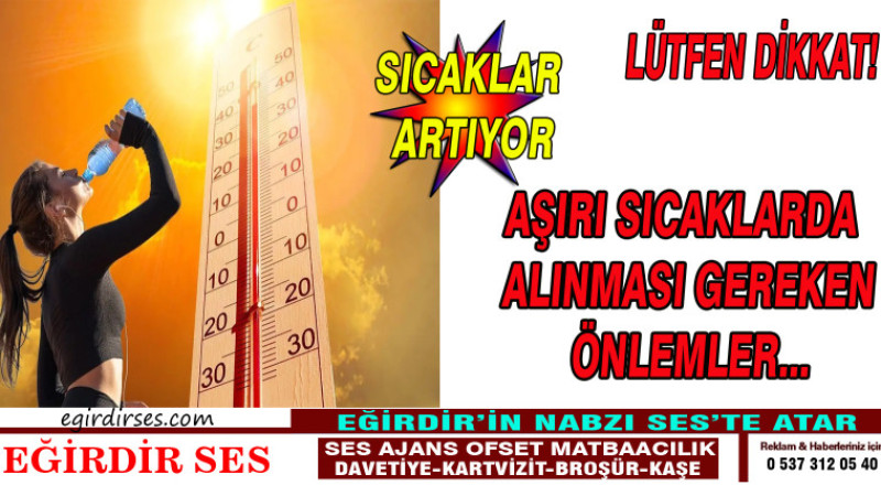 Aşırı Sıcaklarda Alınması Gereken Önlemler
