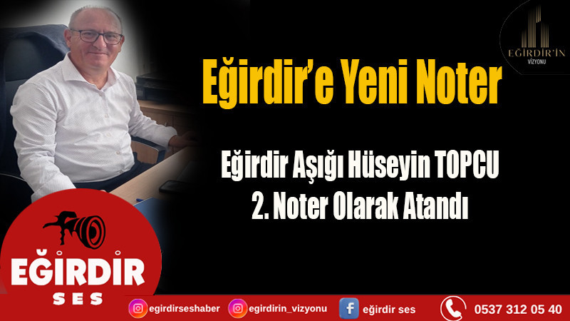 Eğirdir Aşığı Avukat Eğirdir'e Noter Oldu