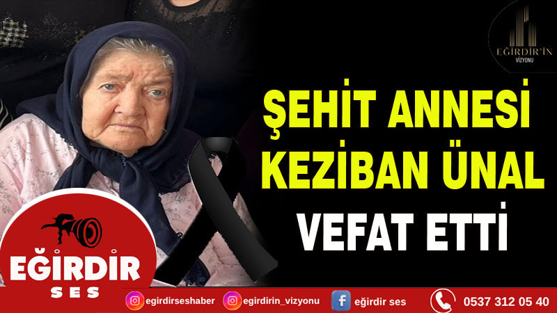 Şehit Annesi Vefat Etti