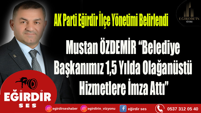 “Belediye Başkanımız 1,5 Yılda Olağanüstü  Hizmetlere İmza Attı”