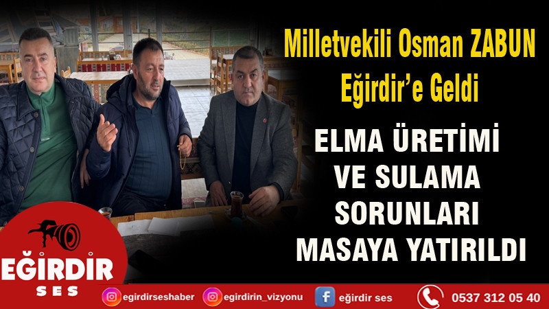 ELMA ÜRETİMİ VE SULAMA SORUNLARI MASAYA YATIRILDI