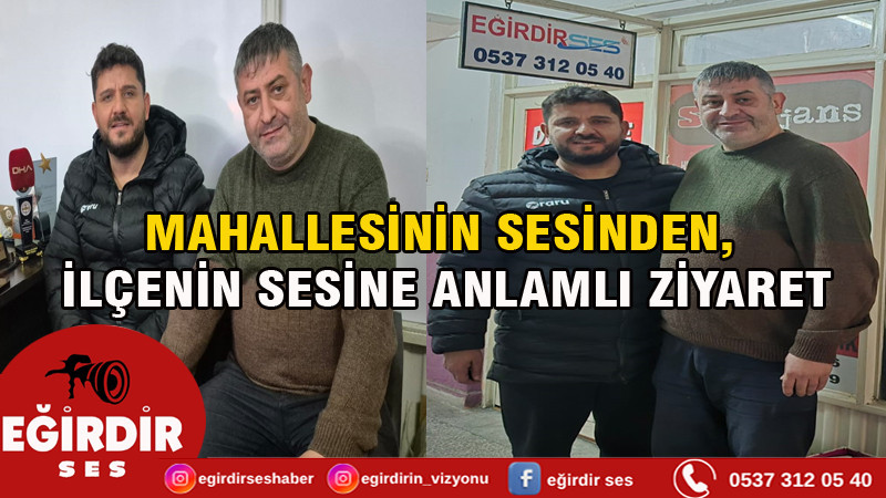 MAHALLESİNİN SESİNDEN, İLÇENİN SESİNE ANLAMLI ZİYARET