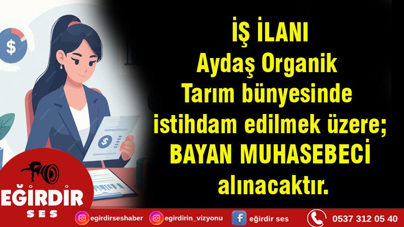 BAYAN MUHASEBECİ alınacaktır.