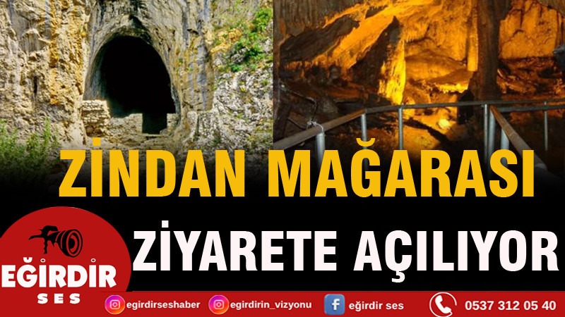 Zindan Mağarası Ziyarete Açılıyor