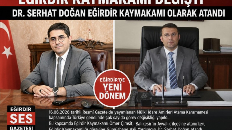 Eğirdir Kaymakamı Değişti