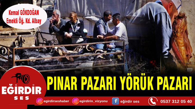 PINAR PAZARI YÖRÜK PAZARI