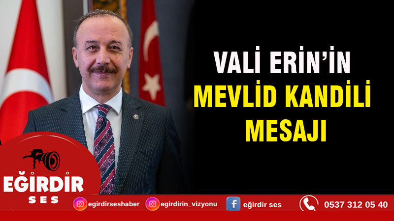 Vali Erin'in Mevlid Kandili Mesajı